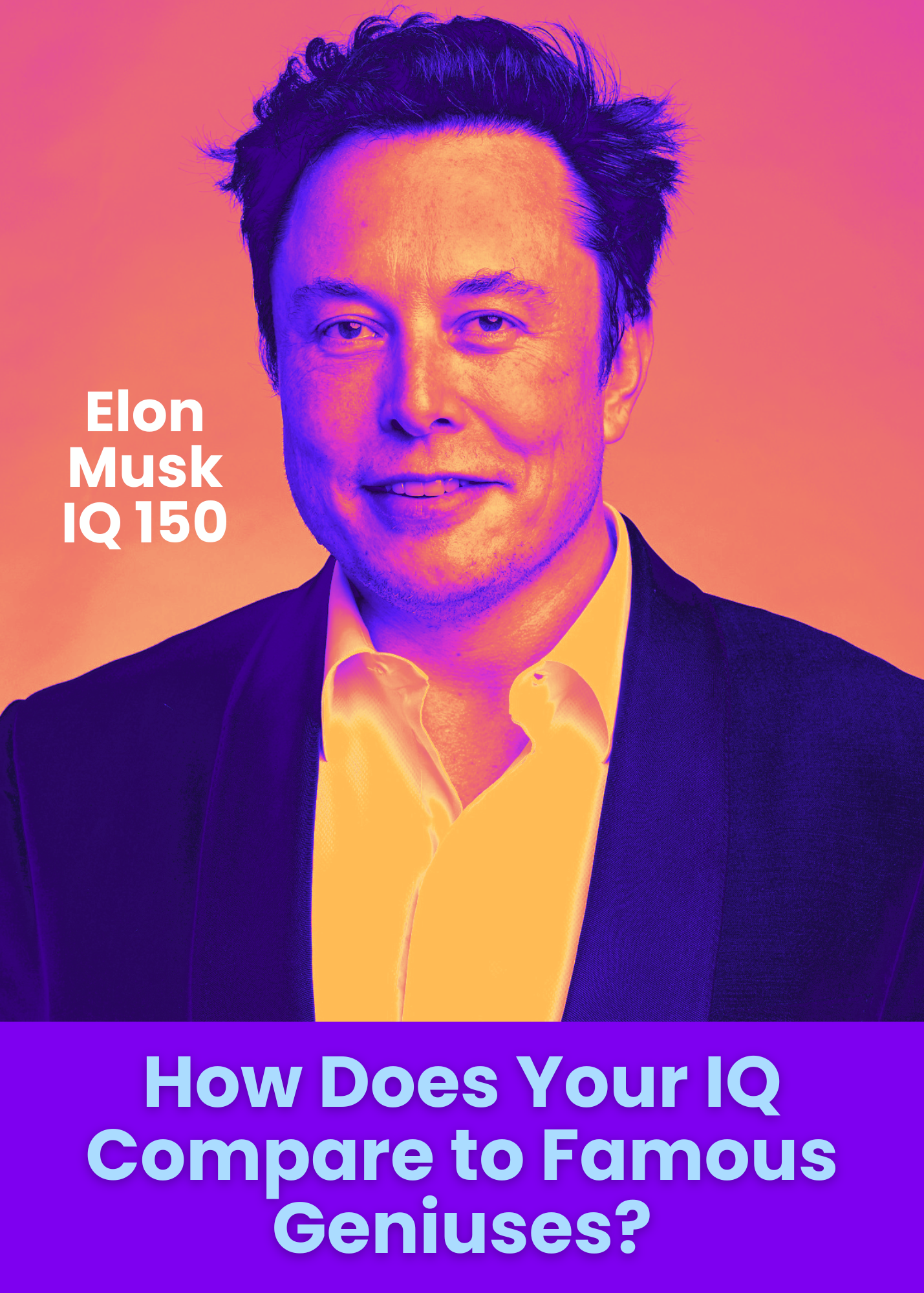 free iq test completed online that tests your iq in comparison to elon musk