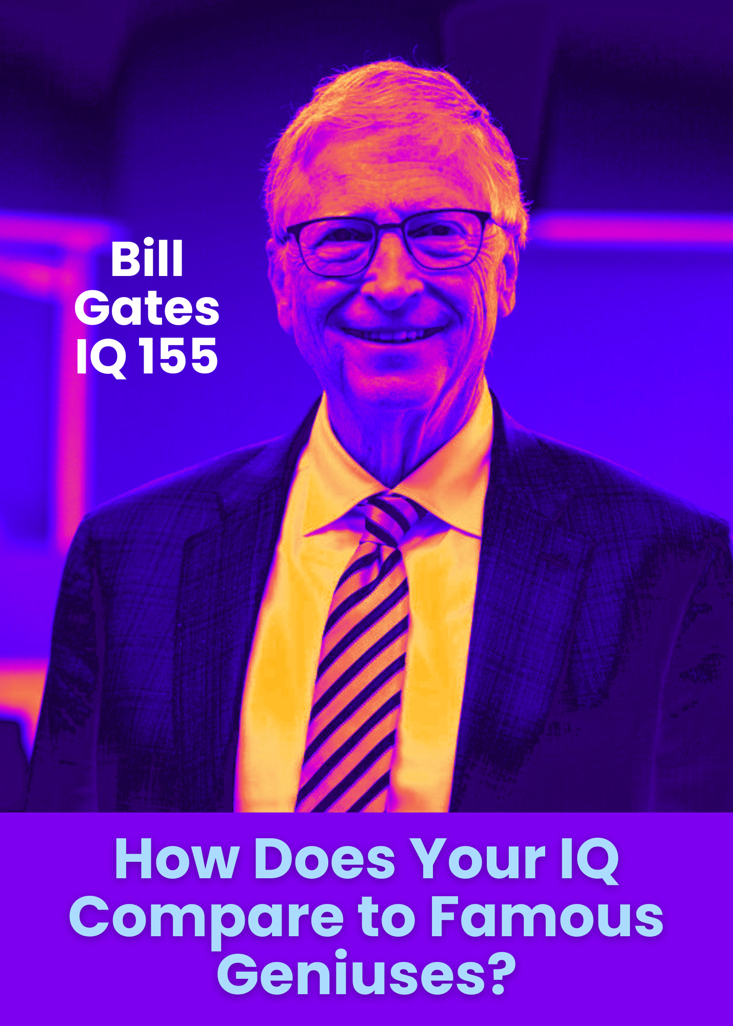 intelligence test for people who want to check their iq using bill gates